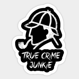 True crime junkie Sticker